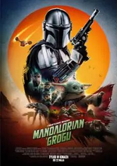 Gwiezdne wojny: Mandalorian i Grogu (napisy)