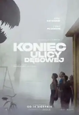 Koniec ulicy Dębowej (napisy)