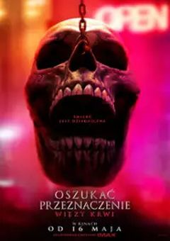Oszukać przeznaczenie: Więzy krwi (napisy)