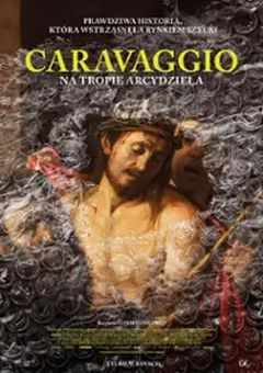 Caravaggio: Na tropie arcydzieła (napisy)