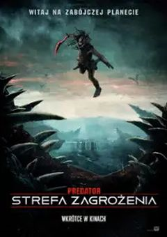 Predator: Strefa zagrożenia (napisy)