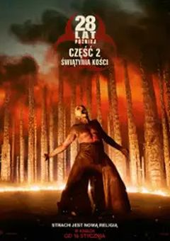 28 lat później - Część 2: Świątynia kości (napisy)